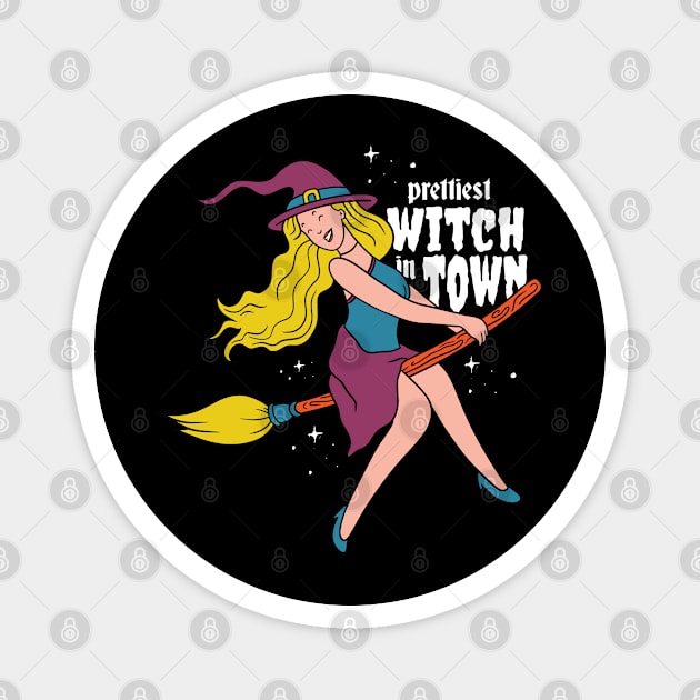 Prettiest Witch In Town Magnet by Safdesignx